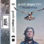 Gentle Daps XXV: Guest Mix by Deejay Greenman