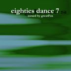 GreatFox - 80's Dance Mix Volume 7 - Extended Mixes