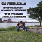 DJ Rebizzle - 5th Traktor Kontrol Session - The Trance Realm Session