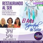 EL ARTE ESPIRITUAL DE SONAR-RESTAURANDO AL SER-08-19-19