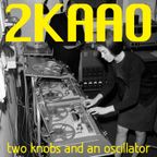 Two Knobs And An Oscillator 09-10-15