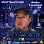 Dj Seto Atotamakina 1300 - In the name of Trance - 06082022
