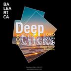 DEEP CLICKS Radio Show by DEEPHOPE (091) [BALEARICA RADIO]