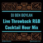 Live Throwback R&B Cocktail Hour Mix