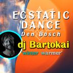 BARTOKAI - Ecstatic Dance Den Bosch - Winter Warmer [DJ-SET] [2021.11.20]