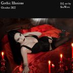 Gothic Illusions - October 2022 by DJ SeaWave
