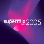 Supermix 2005 Retro