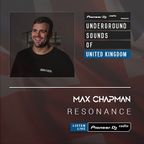 Max Chapman - Resonance #006 (Underground Sounds of UK)