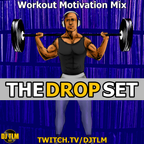 The Drop Set - Workout Motivation Mix - Episode 1