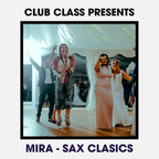 Mira - Sax Classics Mix