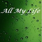 All My Life 90's