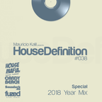 House Definition #038 - Special 2018 Year Mix