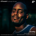 EQ Why (*Southside Chicago) - 20-Sep-23