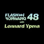 Flash Forward # 48 w. Lennard Ypma