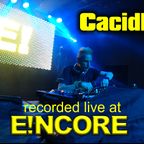CacidE - live at E!NCORE
