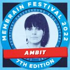 Ambit - Membrain Festival 2022 - Promo Mix