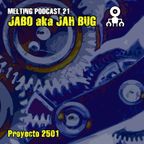 Jah Bug - "Proyecto 2501" - Marzo 2011