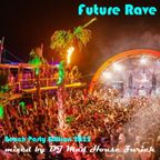 FUTURE RAVE (Beach Party Edition)