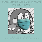 Make a Baby or Bust a Move - Volume Two