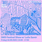 3WD Festival Show w/ Leila Samir - 18th September 2020