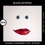 Black Octopus - 25.11.23