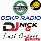 OSKP Radio Last Orders Remixed 3/9/23