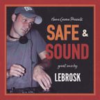 Homegrown - Lebrosk Safe & Sound Guest Mix