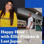 Happy Hour with Ellie Prohan and Special Guest Last Japan - 01.03.2019 - FOUNDATION FM