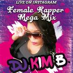 Female Rapper Mega Mix (Explicit) [LIVE on Instagram]