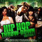Mashup Wreckaz Hip Hop Throw-Down Edition 1 hosted by: The Toucan Bird JC Flores