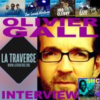 INTERVIEW OLIVIER GALL - LA TRAVERSE printemps 2024