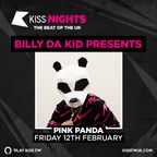 KISS FM (UK) Billy Da Kid Presents: Pink Panda - Guest Mix