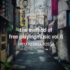 the method of free playing music vol.6