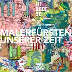 Malerfürsten unserer Zeit (2011)
