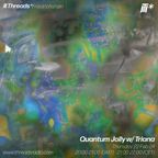 Quantum Jolly w/ Triana (*Friedrichshain) - 22-Feb-24