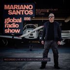MARIANO SANTOS GLOBAL RADIO SHOW #856 (RECORDED LIVE AT EL CUBO (Lincoln. ARG)