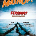 Fexomat @Mashup Epic [Loft/Vienna] 2011 [1st hour]