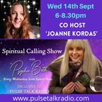 Psychic Beth's 'Spiritual Calling' Show with Co-Host 'Joanne Kordas'. Psychic Readings. 14-09-22