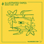 Illustrated Tapes - Aaja Music - 09 04 21