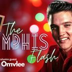 Elvis The Memphis Flash Extra Gold Christmas Episode  - 12-24-2022