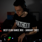MATHEEI - Best Club Dance Mix - January 2022