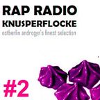 Rap Radio Knusperflocke #2 - Ostberlin Androgyn's finest selection | Fusion Special