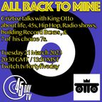 All back to mine - Ep.44 - Criztoz talks with King Otto