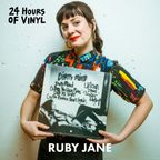 Ruby Jane - 24 Hours of Vinyl (19th Edition)