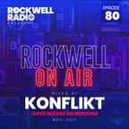 ROCKWELL ON AIR - DJ KONFLIKT - I LOVE 305 MIX ON SIRIUSXM - NOV 2021 (ROCKWELL RADIO 080)