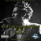 R&B COLLABORATONS JAY-Z EDITION