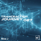 Nico J - TranceAction Journey 027 [UPLIFT]