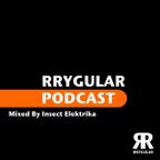 RRYGULAR Podcast 1-2012 (by Insect Elektrika)