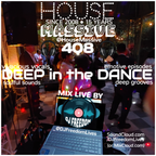 House Massive 408 - Deep In The Dance (Spring 2023)