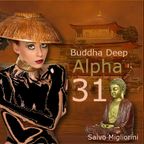 Buddha Deep Alpha 31